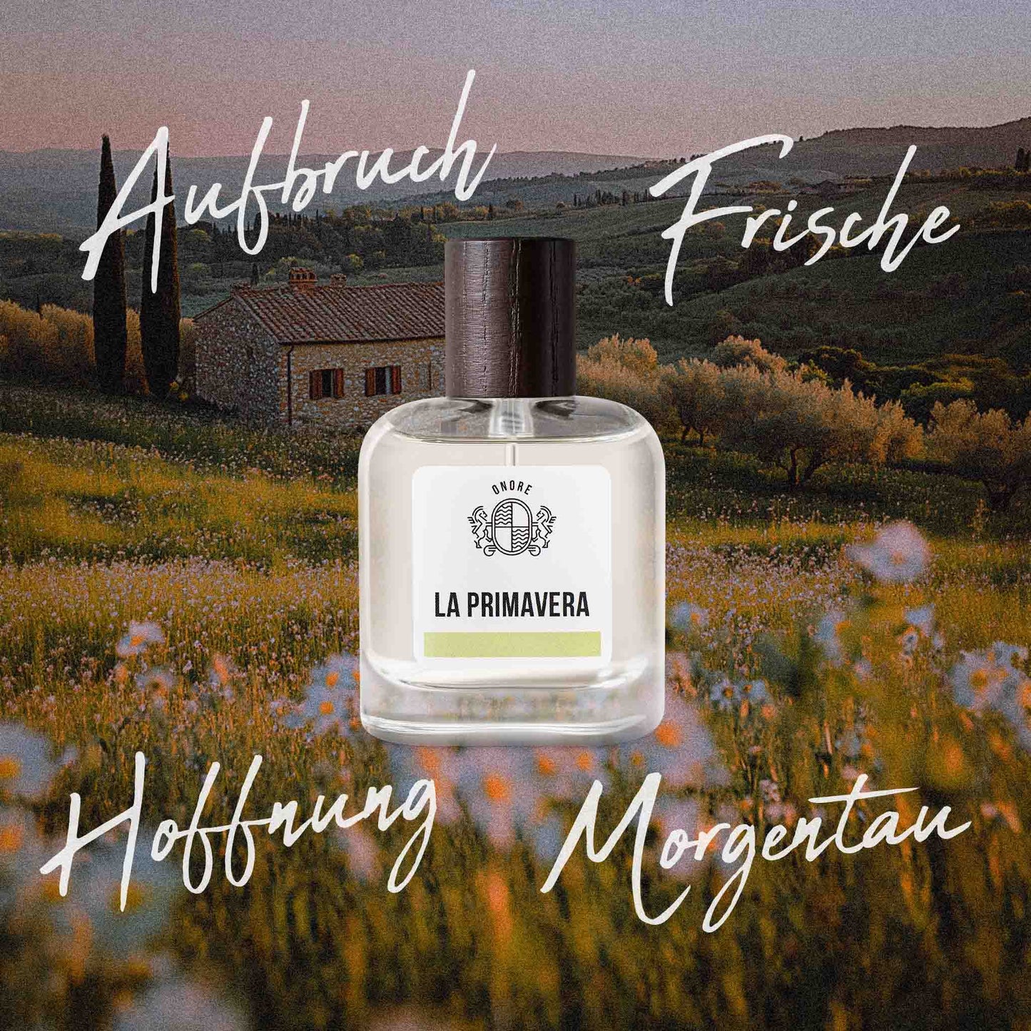 Onore La Primavera Parfum – ein Duft voller Frische, Lebendigkeit und Aufbruchsstimmung.
